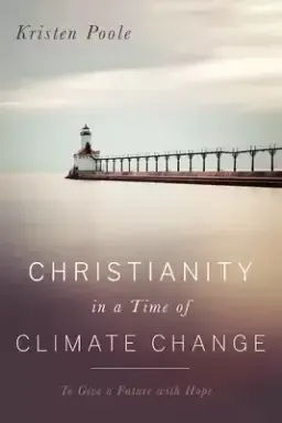 Christianity in a Time of Climate Change