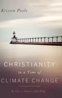 Christianity in a Time of Climate Change