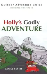 Holly's Godly Adventure