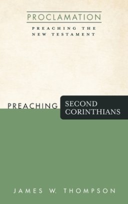 Preaching Second Corinthians