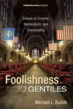 Foolishness to Gentiles