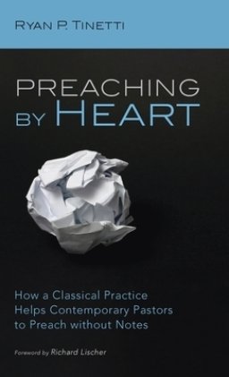 Preaching by Heart