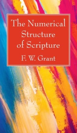 The Numerical Structure of Scripture