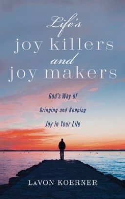 Life's Joy Killers and Joy Makers