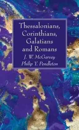 Thessalonians, Corinthians, Galatians and Romans