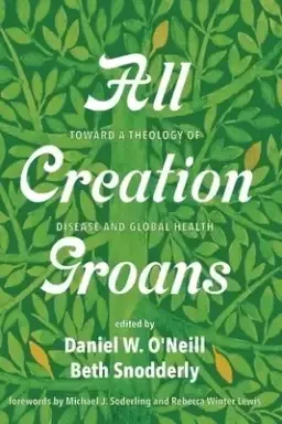 All Creation Groans