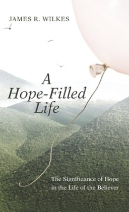 A Hope-Filled Life