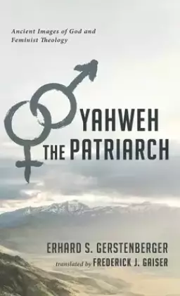 Yahweh the Patriarch