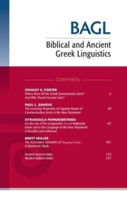 Biblical And Ancient Greek Linguistics, Volume 9