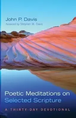 Poetic Meditations on Selected Scripture