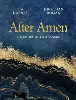 After Amen: A Memoir in Two Voices