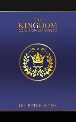 The Kingdom Coalition Manifesto