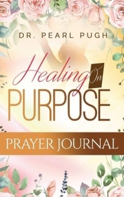 Healing On Purpose