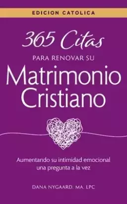 365 Citas Para Renovar Su Matrimonio Cristiano - Edicion Catolica