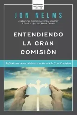 Entendiendo La Gran Comision