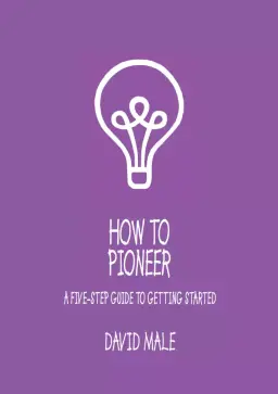 How to Pioneer: A five-step guide to getting started (single copy)