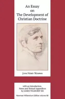 An Essay on the Development of Christian Doctrine