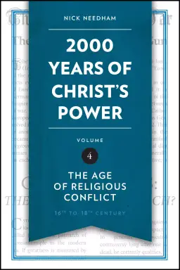 2,000 Years of Christ’s Power Vol. 4