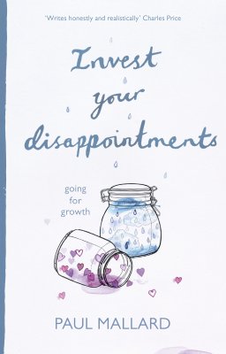 Invest Your Disappointments