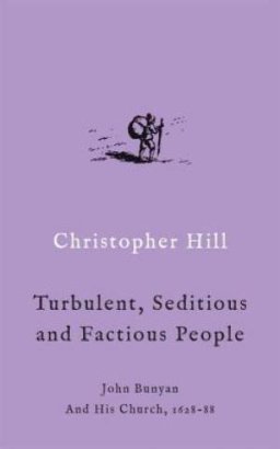 A Turbulent, Seditious and Factious People