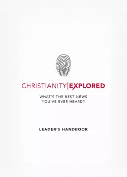 Christianity Explored Leader's Handbook