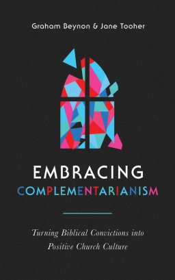 Embracing Complementarianism