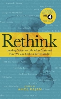 Rethink: Leading Voices on Life After Crisis and How We Can Make a Better World