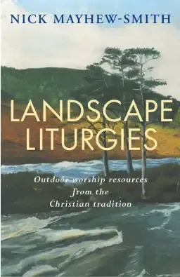 Landscape Liturgies