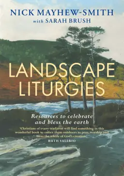 Landscape Liturgies