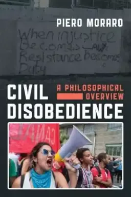 Civil Disobedience: A Philosophical Overview