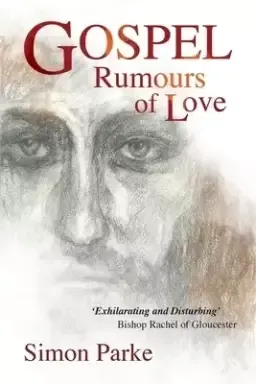 Gospel: Rumours of Love