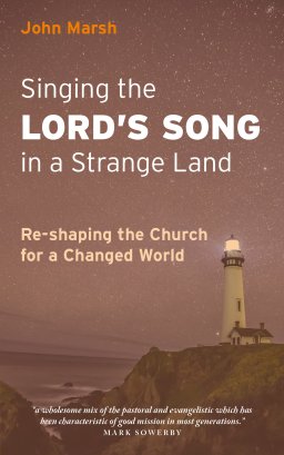 Singing the Lord's Song in a Strange Land