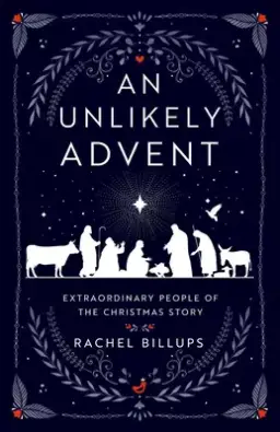 An Unlikely Advent