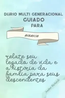 Diario Multi Generacional Guiado Para Bisavos