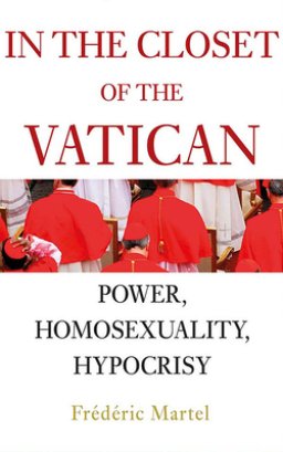 In the Closet of the Vatican: Power, Homosexuality, Hypocrisy