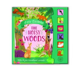 Nature Sound Book - Let's Explore the Noisy Woods