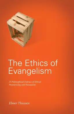 The Ethics Of Evangelism