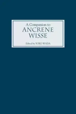 A Companion to "Ancrene Wisse"