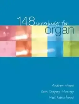 148 Interludes for Organ