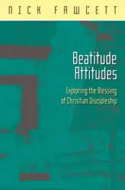 Beatitude Attitudes