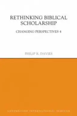 Rethinking Biblical Scholarship