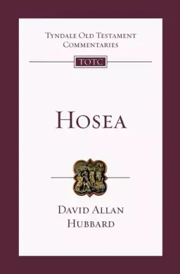 Hosea : Tyndale Old Testament Commentaries