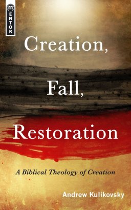 Creation Fall Restoration