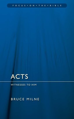 Acts - Focus on the Bible