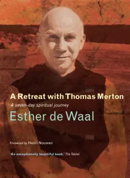 A Retreat with Thomas Merton