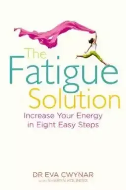 The Fatigue Solution