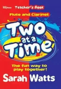 Two at a Time Flute & Clarinet - Teachers Book