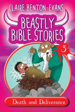 Beastly Bible Stories Volume 3