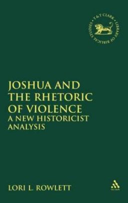 Joshua and the Rhetoric of Violence