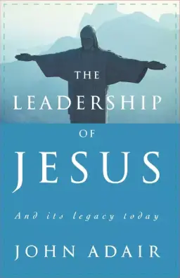 The Leadership of Jesus